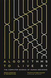 Book cover: Algorithms to Live By, by Brian Christian (preview)