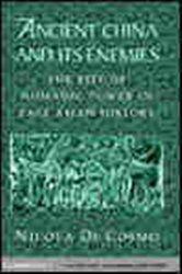 Book cover: Ancient China and its Enemies, by Nicola Di Cosmo (preview)
