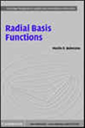Book cover: Radial Basis Functions (Book Series Number 12 of Cambridge Monographs on Applied and Computational Mathematics) by Martin D. Buhmann (preview)