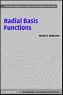 Book cover: Radial Basis Functions (Book Series Number 12 of Cambridge Monographs on Applied and Computational Mathematics) by Martin D. Buhmann (preview)