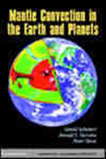 Book cover: Mantle Convection in the Earth and Planets, by Gerald Schubert (preview)