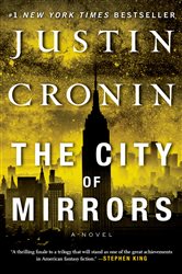 Book cover: The City of Mirrors (Book 3 of Passage Trilogy) by Justin Cronin (preview)