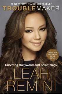 Book cover: Troublemaker, by Leah Remini (preview)