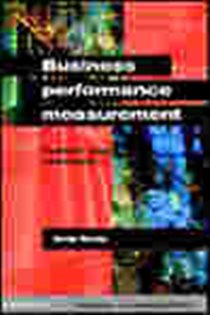 Book cover: Business Performance Measurement, edited by Andy Neely (preview)