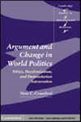 Book cover: Argument and Change in World Politics (Book Series Number 81 of Cambridge Studies in International Relations) by Neta C. Crawford (preview)