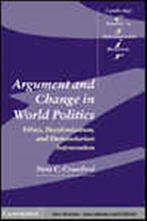 Book cover: Argument and Change in World Politics (Book Series Number 81 of Cambridge Studies in International Relations) by Neta C. Crawford (preview)