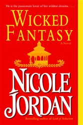 Book cover: Wicked Fantasy (Book 3 of Paradise) by Nicole Jordan (preview)