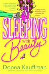 Book cover: Sleeping with Beauty (Book 3 of Glass Slipper, Inc.) by Donna Kauffman (preview)