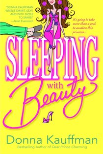 Book cover: Sleeping with Beauty (Book 3 of Glass Slipper, Inc.) by Donna Kauffman (preview)