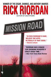 Book cover: Mission Road (Book 6 of Tres Navarre) by Rick Riordan (preview)