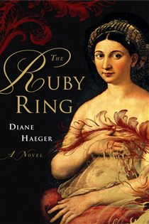 Book cover: The Ruby Ring, by Diane Haeger (preview)
