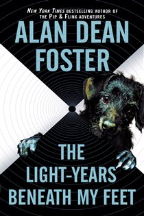 Book cover: The Light-years Beneath My Feet (Book 2 of The Taken Trilogy) by Alan Dean Foster (preview)