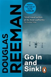 Book cover: Go In and Sink!, by Douglas Reeman (preview)
