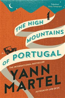 Book cover: The High Mountains of Portugal, by Yann Martel (preview)