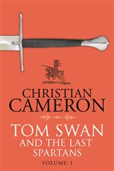 Tom Swan and the Last Spartans: Part One
