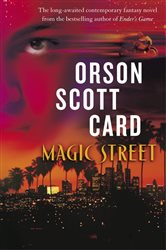 Book cover: Magic Street, by Orson Scott Card (preview)
