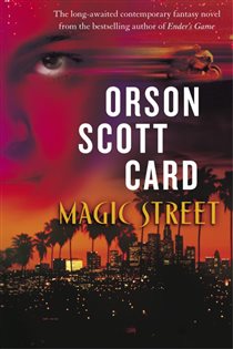 Book cover: Magic Street, by Orson Scott Card (preview)