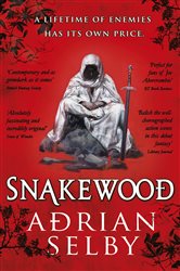 Book cover: Snakewood, by Adrian Selby (preview)