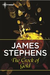 Book cover: The Crock of Gold, by James Stephens (preview)
