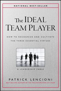 Book cover: The Ideal Team Player, by Patrick M. Lencioni (preview)