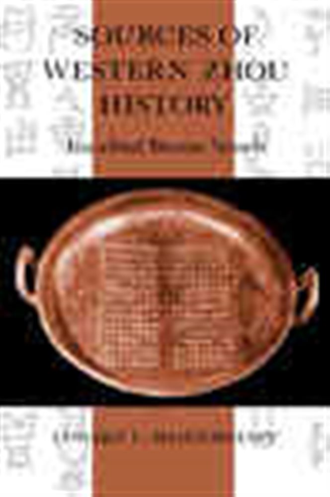 Sources of Western Zhou History by Edward L. Shaughnessy (ebook)
