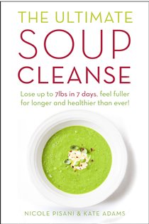 Book cover: The Ultimate Soup Cleanse, by Nicole Pisani (preview)