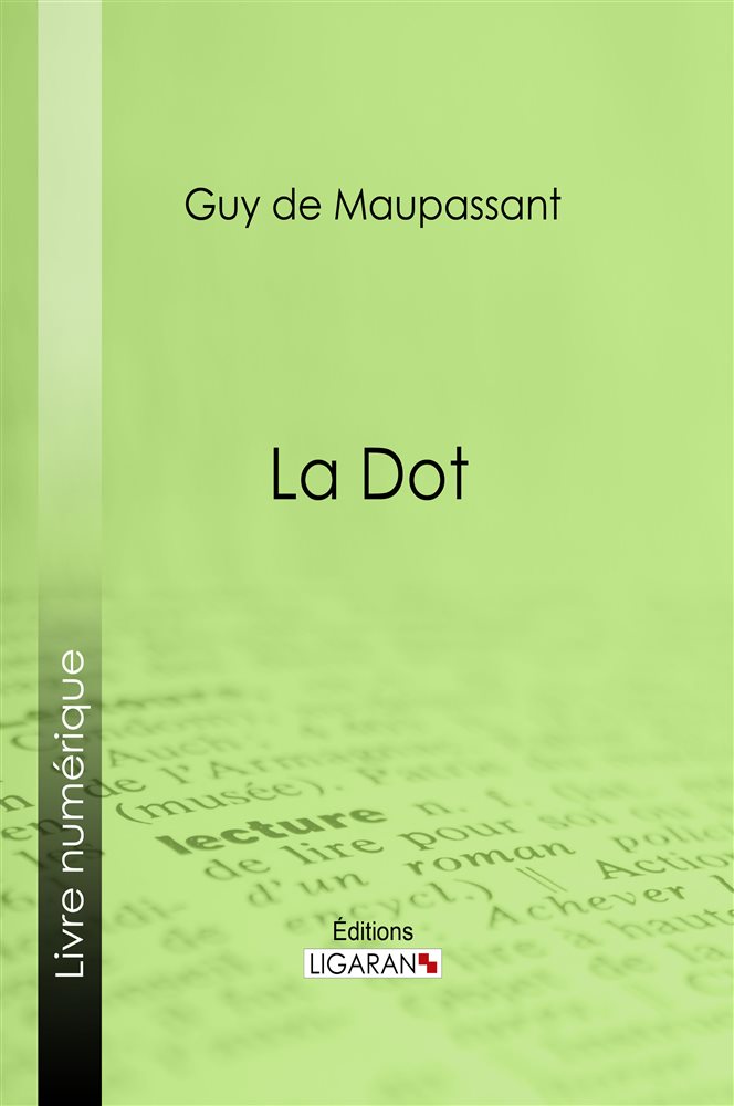 La Dot by Guy de Maupassant (ebook)