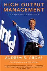 Book cover: High Output Management, by Andrew S. Grove (preview)