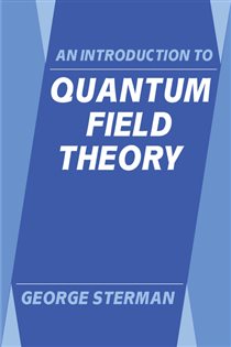 Book cover: An Introduction to Quantum Field Theory, by George Sterman (preview)