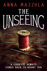 Book cover: The Unseeing, by Anna Mazzola (preview)