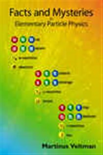 Book cover: Facts And Mysteries In Elementary Particle Physics, by Martinus J G Veltman (preview)