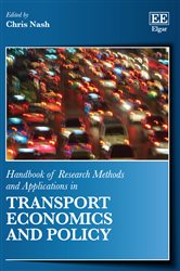 Handbook of Research Methods and Applications in Transport Economics and Policy
