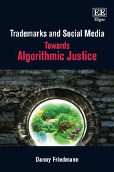 Trademarks and Social Media: Towards Algorithmic Justice