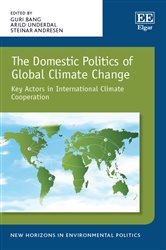 The Domestic Politics of Global Climate Change: Key Actors in International Climate Cooperation