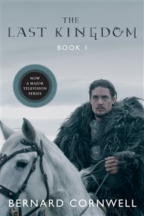 Book cover: The Last Kingdom (Book 1 of Last Kingdom (formerly Saxon Tales)) by Bernard Cornwell (preview)