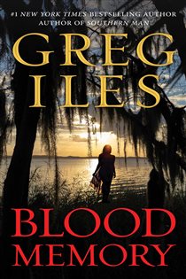 Book cover: Blood Memory, by Greg Iles (preview)