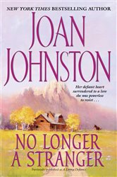 Book cover: No Longer a Stranger, by Joan Johnston (preview)