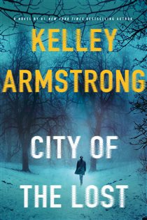 Book cover: City of the Lost (Book 1 of Casey Duncan Novels) by Kelley Armstrong (preview)