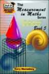 Book cover: Measurement in Mathematics Book 5 (Book Book 7 of Measurement in Mathematics) by Gerry Westenberg (preview)