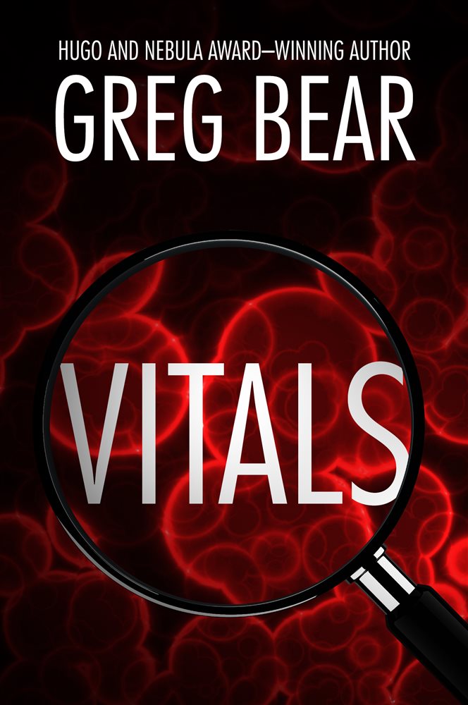 Vitals By Greg Bear Ebook