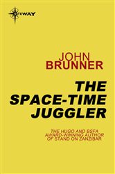 The Space-Time Juggler: Empire Book 2