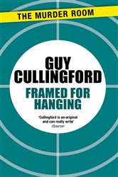 Book cover: Framed for Hanging (Book 240 of Murder Room) by Guy Cullingford (preview)
