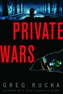 Book cover: Private Wars (Book 2 of Queen & Country) by Greg Rucka (preview)