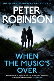 Book cover: When the Music's Over (Book 23 of DCI Banks) by Peter Robinson (preview)