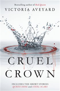 Book cover: Cruel Crown, by Victoria Aveyard (preview)