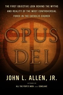 Book cover: Opus Dei, by John L. Allen (preview)