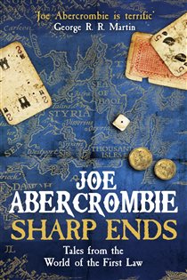 Book cover: Sharp Ends, by Joe Abercrombie (preview)