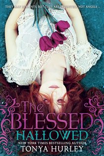 Book cover: Hallowed (Book 3 of The Blessed) by Tonya Hurley (preview)