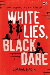 Book cover: White Lies, Black Dare, by Joanna Nadin (preview)