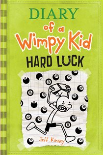 Book cover: Hard Luck (Diary of a Wimpy Kid #8) (Book 8 of Diary of a Wimpy Kid) by Jeff Kinney (preview)